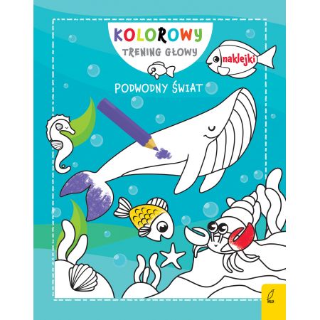 Wydawnictwo Wilga - Kolorowy trening głowy Podwodny Świat