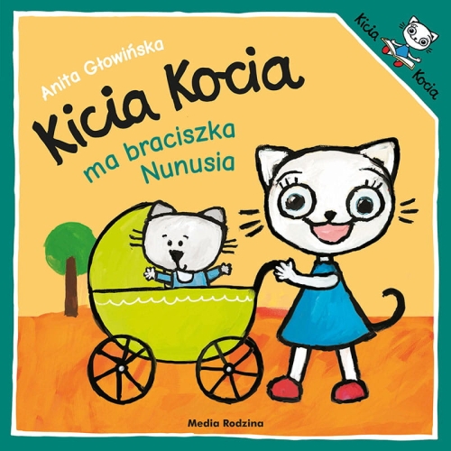 Media Rodzina - Kicia Kocia na braciszka Nunusia