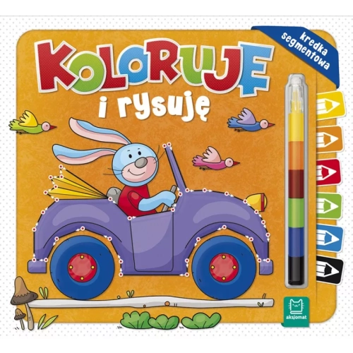 Aksjomat - Koloruję i rysuję. Kredka segmentowa